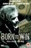 Born to Win Online DVD Rental