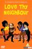 Love Thy Neighbour (The Movie) Online DVD Rental