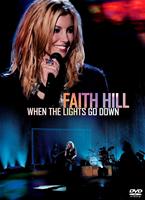 Faith Hill: When the Lights Go Down Online DVD Rental