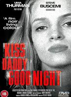 Kiss Daddy Goodnight Online DVD Rental