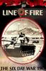 Line of Fire: The Six Day War 1967 Online DVD Rental