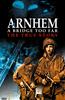 Arnhem: A Bridge Too Far Online DVD Rental