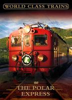World Class Trains: The Polar Express Online DVD Rental