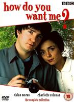 How Do You Want Me: Series 1 and 2 Online DVD Rental