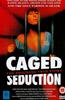 Caged Seduction: The Shocking True Story Online DVD Rental