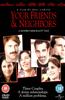 Your Friends and Neighbours Online DVD Rental