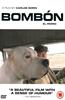 Bombon El Perro Online DVD Rental