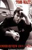 Tom Waits: Under Review 1971-1982 Online DVD Rental
