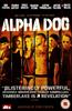 Alpha Dog Online DVD Rental