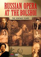Russian Opera at The Bolshoi: The Vintage Years Online DVD Rental