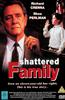Shattered Family Online DVD Rental