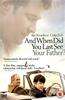 And When Did You Last See Your Father? Online DVD Rental
