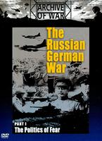 The Russian German War: Part 1: The Politics of Fear Online DVD Rental