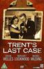 Trent's Last Case Online DVD Rental