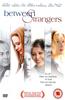 Between Strangers Online DVD Rental