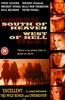 South of Heaven, West of Hell Online DVD Rental