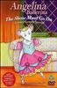 Angelina Ballerina: Show Must Online DVD Rental