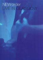 New Order: Live in Glasgow Online DVD Rental
