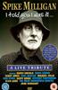 Spike Milligan: I Told You I Was Ill: A Live Tribute Online DVD Rental