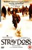 Stray Dogs Online DVD Rental