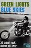 Green Lights, Blue Skies Online DVD Rental