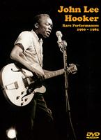 John Lee Hooker: Rare Performances 1960-1984 Online DVD Rental