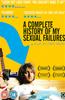 Complete History of My Sexual Failures Online DVD Rental