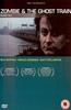 Zombie and the Ghost Train Online DVD Rental