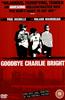 Goodbye Charlie Bright Online DVD Rental