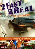 2 Fast 2 Real for Hollywood Online DVD Rental