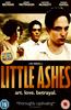Little Ashes Online DVD Rental