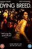 Dying Breed Online DVD Rental