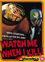 Watch Me When I Kill! Online DVD Rental