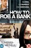 How to Rob a Bank Online DVD Rental