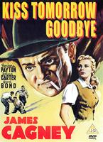 Kiss Tomorrow Goodbye Online DVD Rental