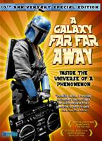 A Galaxy Far Far Away: 10th Anniversary Special Edition Online DVD Rental