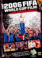The 2006 FIFA World Cup Film: The Grand Finale Online DVD Rental