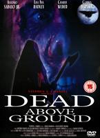 Dead Above Ground Online DVD Rental