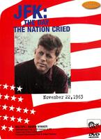 JFK: The Day The Nation Cried Online DVD Rental