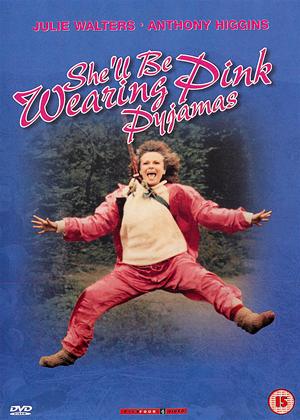 Rent She'll Be Wearing Pink Pyjamas Online DVD Rental