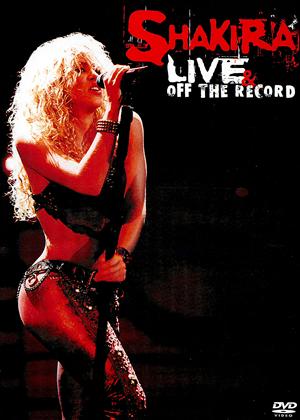 Rent Shakira: Live and Off the Record Online DVD Rental