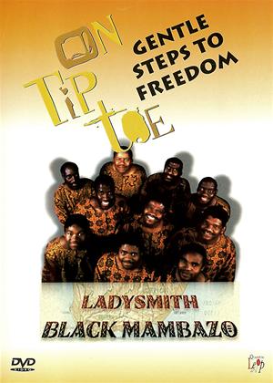 Rent Ladysmith Black Mambazo: Gentle Steps to Freedom Online DVD Rental
