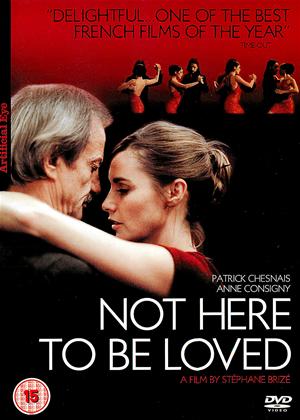 Rent Not Here to Be Loved (aka Je ne suis pas là pour être aimé) Online DVD Rental