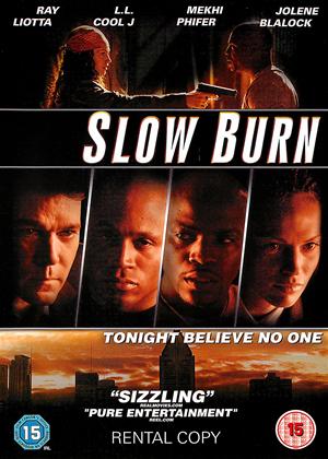 Rent Slow Burn Online DVD Rental