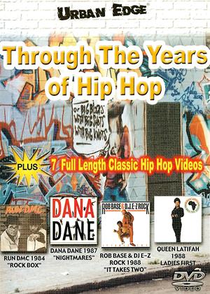 Rent Through the Years of Hip Hop Online DVD Rental