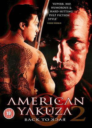 Rent American Yakuza 2: Back to Back Online DVD Rental
