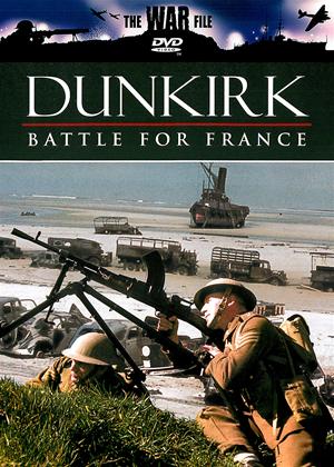 Rent Dunkirk: Battle for France Online DVD Rental