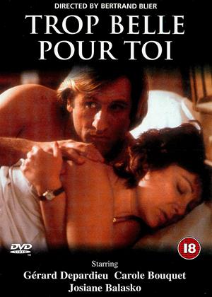 Rent Too Beautiful for You (aka Trop belle pour toi) Online DVD Rental
