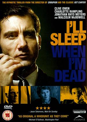 Rent I'll Sleep When I'm Dead Online DVD Rental