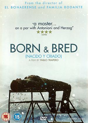 Rent Born and Bred (aka Nacido Y Criado) Online DVD Rental